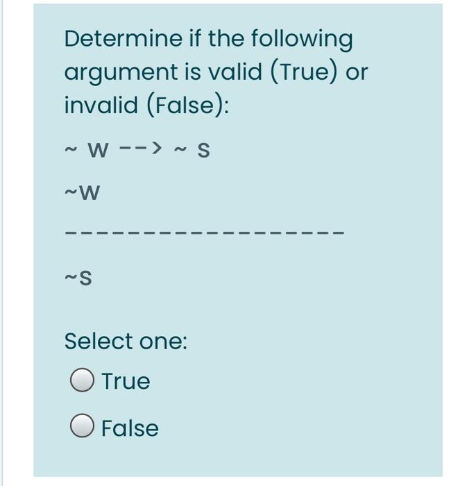 Solved Determine if the following argument is valid (True) | Chegg.com
