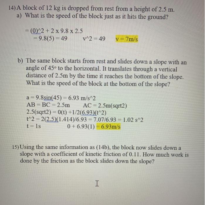 Solved 14) A block of 12 kg is dropped from rest from a | Chegg.com