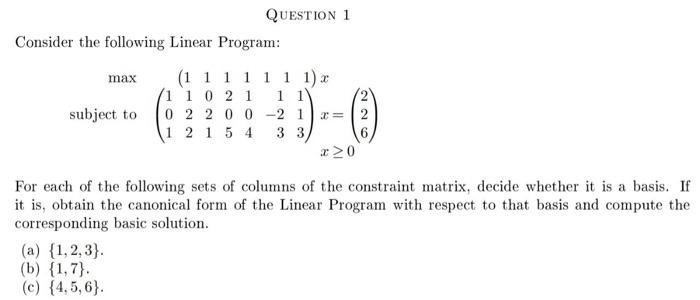 Solved QUESTION 1 Consider the following Linear Program: max | Chegg.com