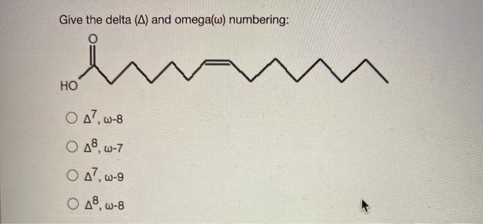 Solved Give the delta (A) and omega(w) numbering: i HO O A7, | Chegg.com