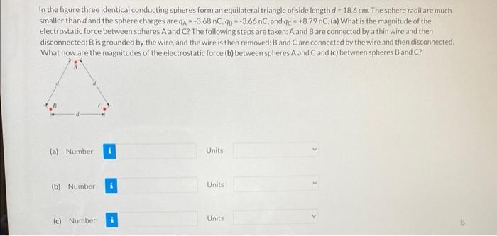 Solved In the figure three identical conducting spheres form | Chegg.com