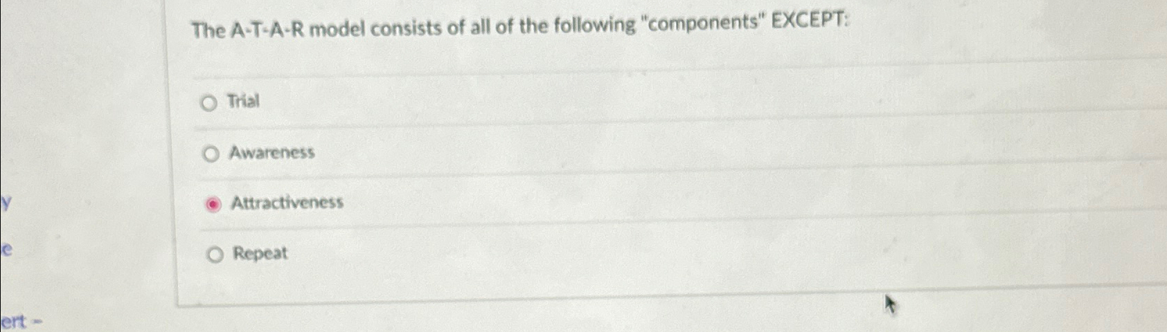 Solved The A-T-A-R model consists of all of the following | Chegg.com