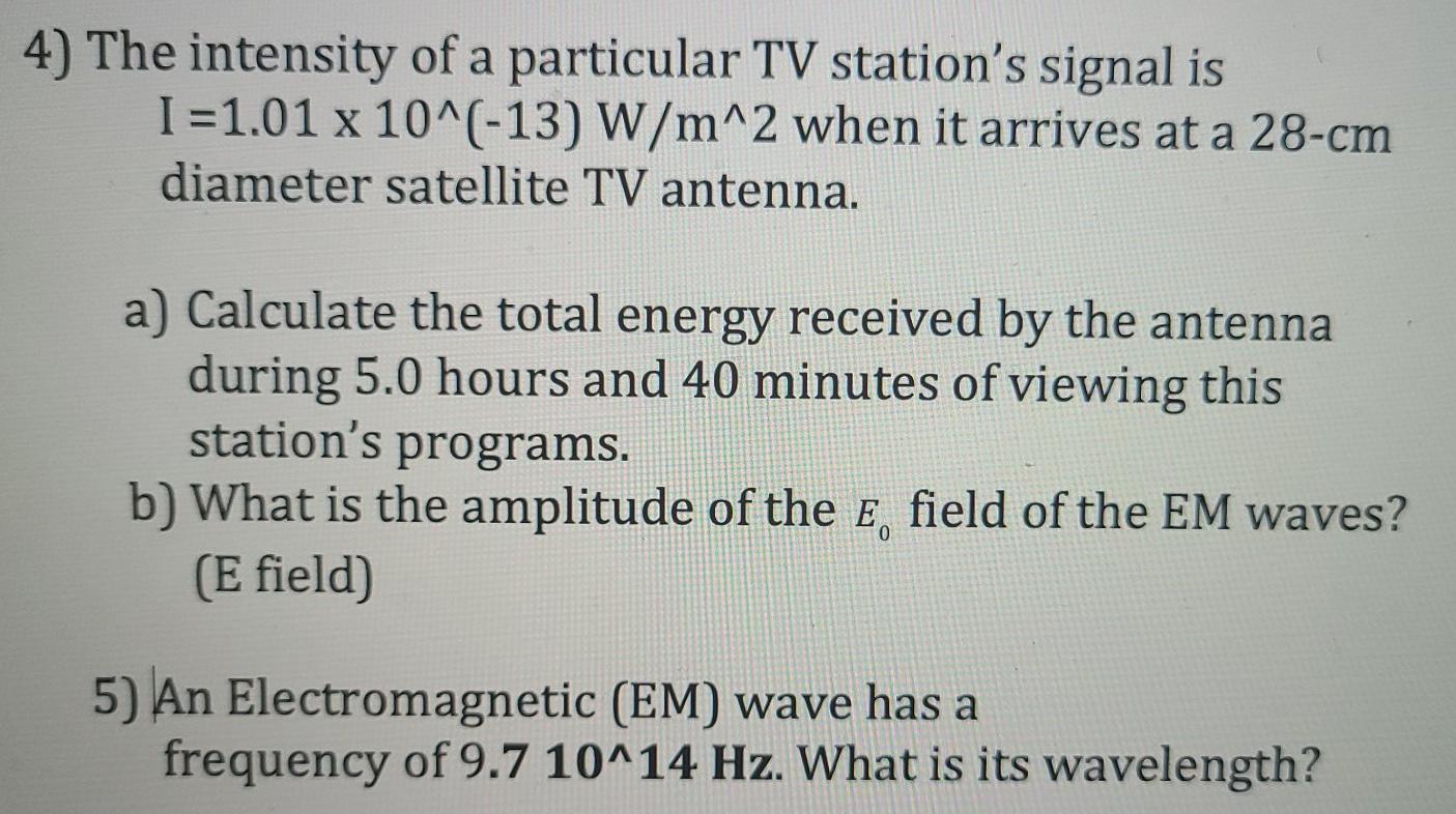 Solved 4) The intensity of a particular TV station's signal | Chegg.com