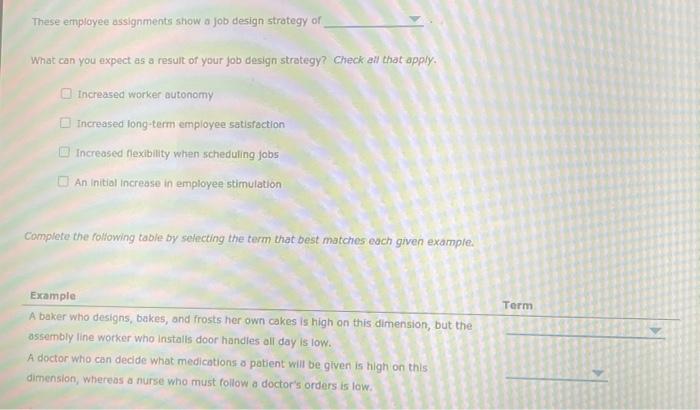 Solved These employee assignments show a job design strategy | Chegg.com