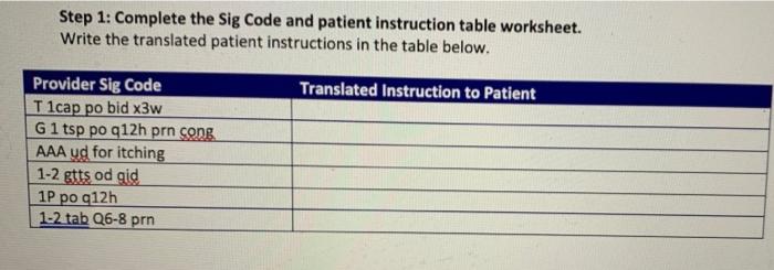 solved-step-1-complete-the-sig-code-and-patient-instruction-chegg