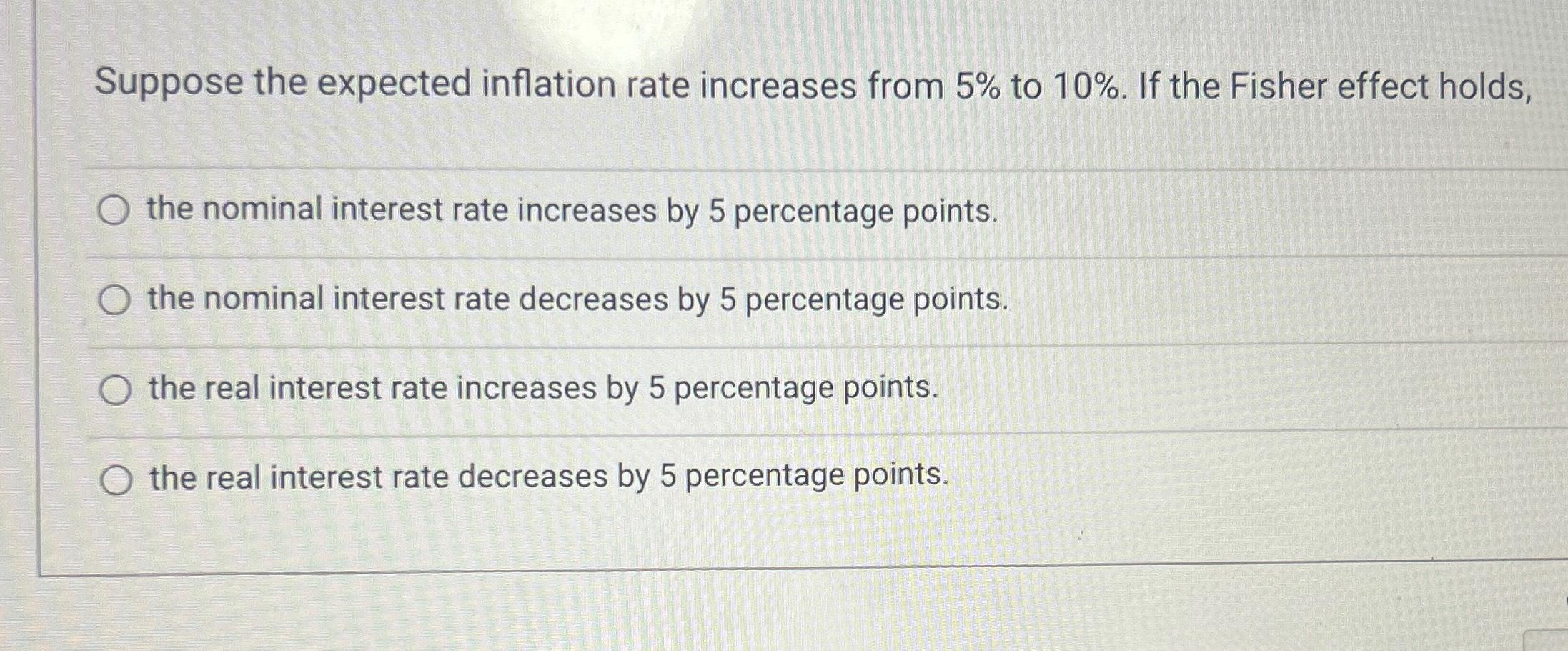 Solved Suppose the expected inflation rate increases from 5% | Chegg.com