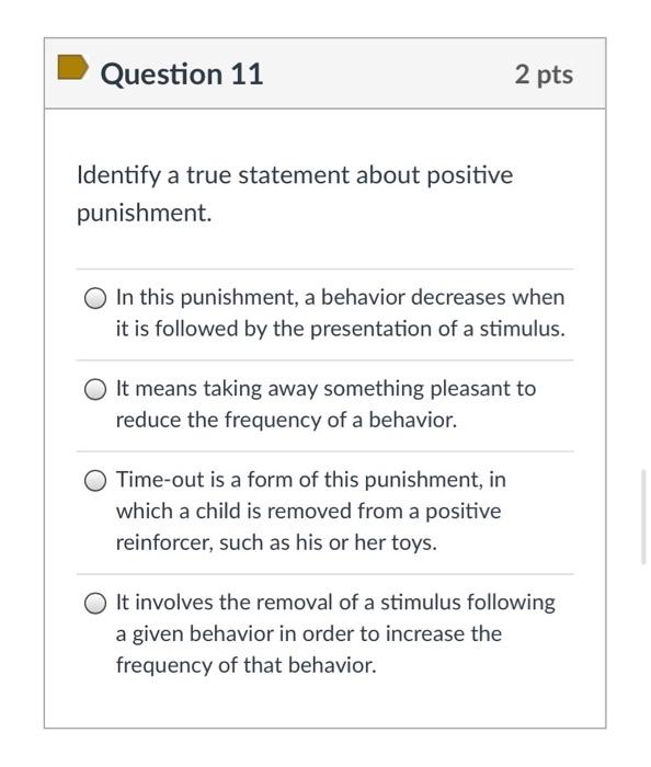 Solved Question 11 2 pts Identify a true statement about | Chegg.com