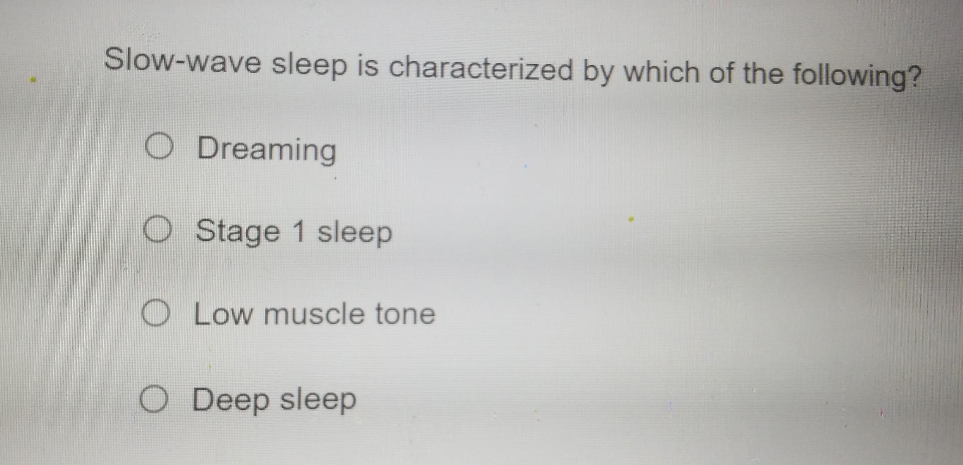 solved-slow-wave-sleep-is-characterized-by-which-of-the-chegg