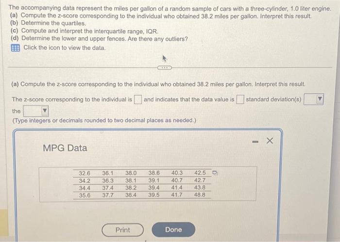 Solved The accompanying data represent the miles per gallon | Chegg.com