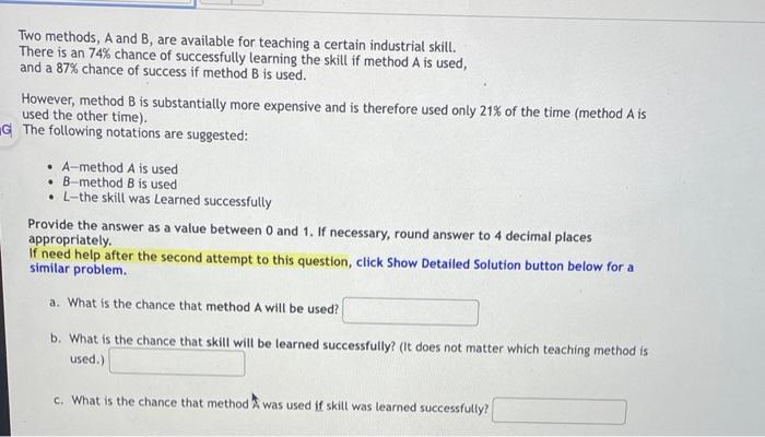 Solved Two methods, A and B, are available for teaching a | Chegg.com