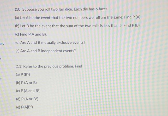 Solved Ary (10) Suppose You Roll Two Fair Dice. Each Die Has | Chegg.com