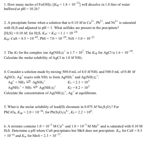 Solved 1. How many moles of Fe(OH)2 [Ksp = 1.8 x 10-'s) will | Chegg.com