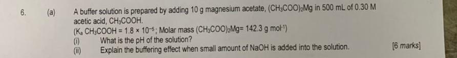 Solved (a) A buffer solution is prepared by adding 10 g | Chegg.com