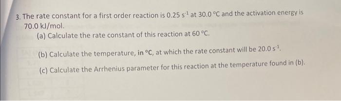 Solved 3. The rate constant for a first order reaction is | Chegg.com
