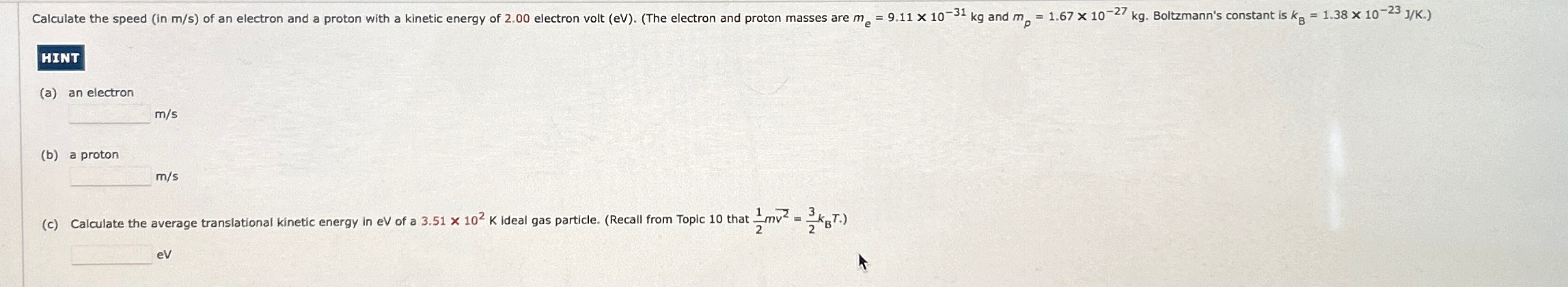 Solved 6. ﻿an electron ms(b) ﻿a proton ms(c) ﻿Calculate | Chegg.com