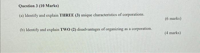 Solved Question 3 (10 Marks) (a) Identify and explain THREE | Chegg.com