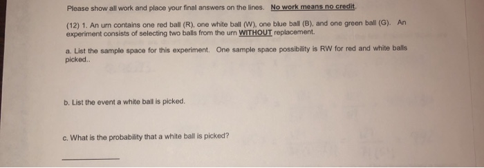 Solved Please show all work and place your final answers on | Chegg.com