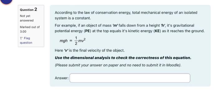 Solved Question 2 Not yet answered Marked out of 3.00 P Flag | Chegg.com