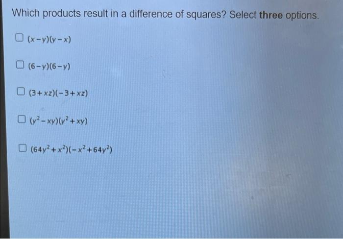 Solved Which products result in a difference of squares? | Chegg.com