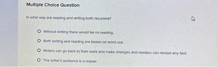 Multiple Choice Question In What Way Are Reading And | Chegg.com