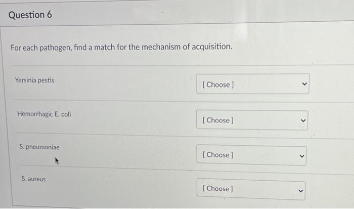 Question 6 For each pathogen, find a match for the | Chegg.com