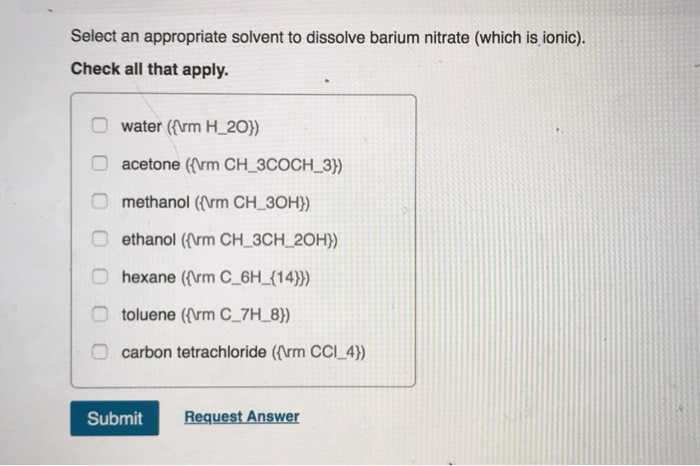 Solved Select An Appropriate Solvent To Dissolve Barium 0087