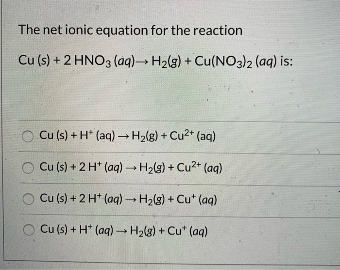 Solved The Net Ionic Equation For The Reaction Cu S 2 Chegg Com