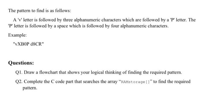 Solved The pattern to find is as follows: A ' v ' letter is | Chegg.com