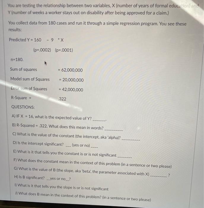 Solved You are testing the relationship between two | Chegg.com