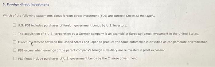 Solved 3. Foreign Direct Investment Which Of The Following | Chegg.com