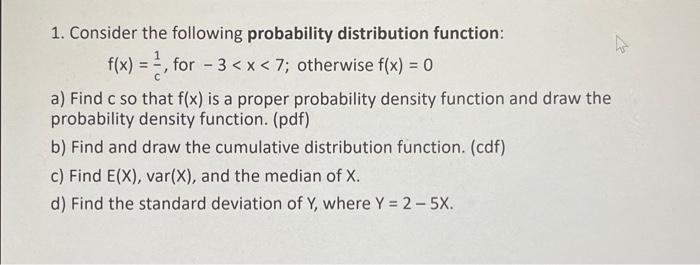 Solved 1. Consider the following probability distribution | Chegg.com