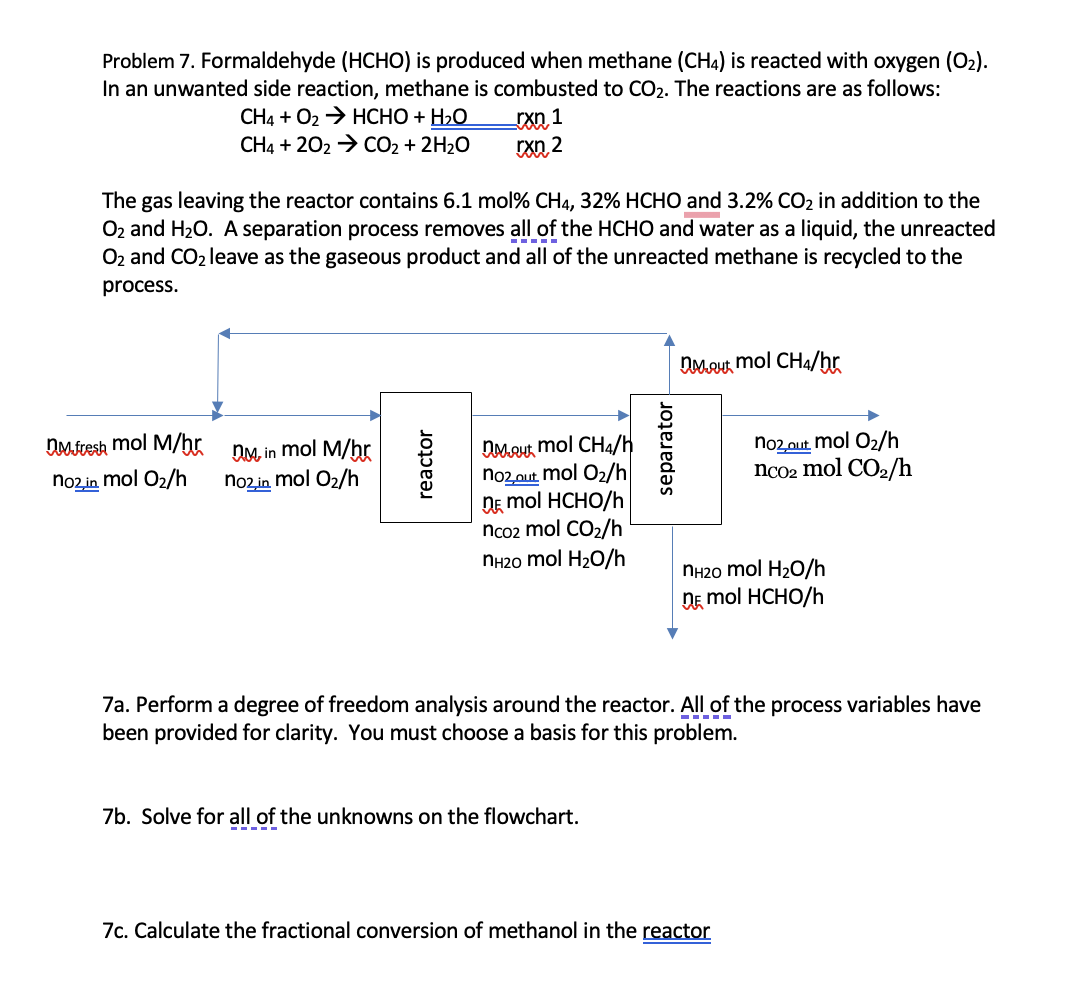 Solved Problem 7. ﻿Formaldehyde (HCHO) ﻿is produced when | Chegg.com