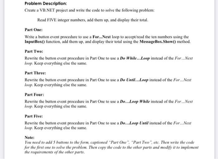 Solved Problem Description: Create a VB.NET project and | Chegg.com