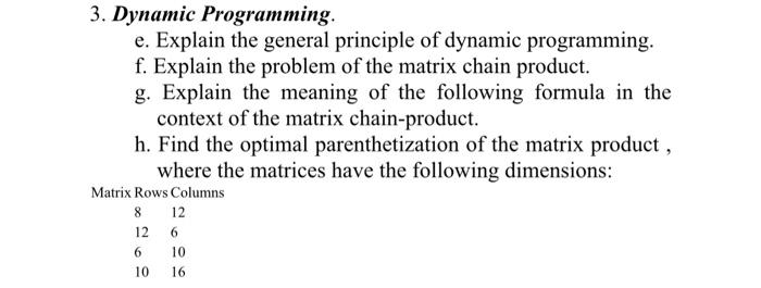 Solved 3 Dynamic Programming E Explain The General