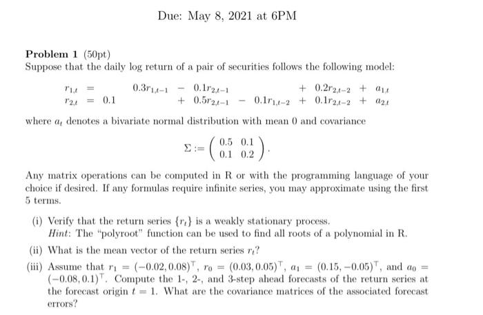 Due May 8 2021 at 6PM Problem 1 50pt Suppose Chegg