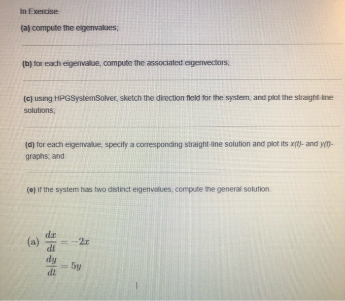 Solved In Exercise (a) Compute The Eigenvalues, (b) For Each | Chegg.com