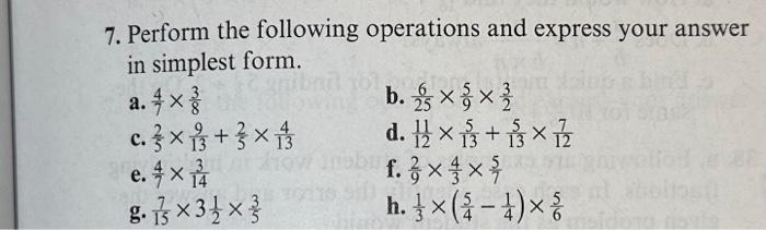 Solved 7. Perform the following operations and express your | Chegg.com