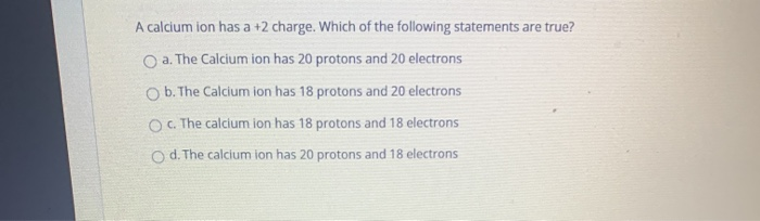 calcium ion protons and electrons