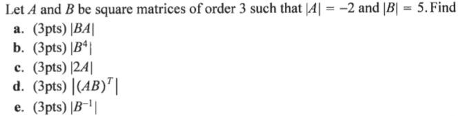 Solved Let A And B Be Square Matrices Of Order 3 Such That