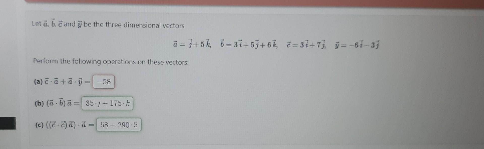 Solved Let A,b,c And Y Be The Three Dimensional Vectors | Chegg.com