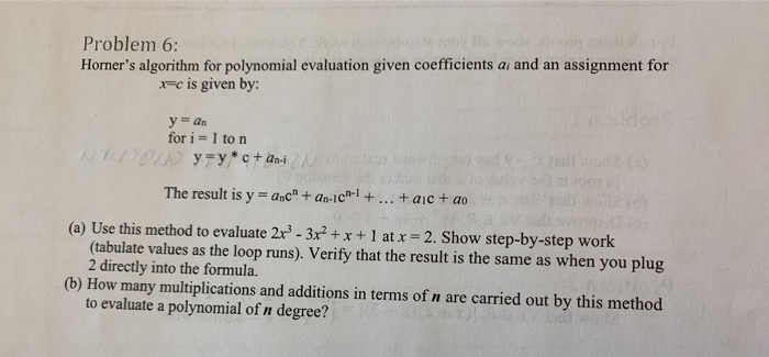 Solved Problem 6: Horner's algorithm for polynomial | Chegg.com