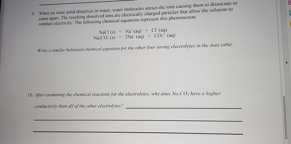 Solved E 9. When an ionic solid dissolves in water, water | Chegg.com