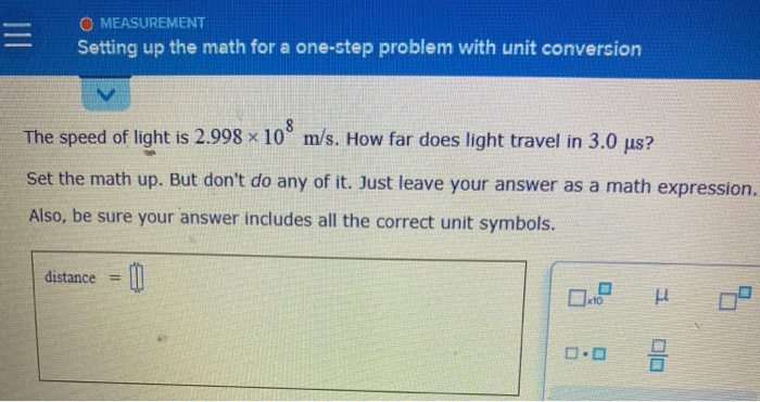 One Step Unit Conversion Problems Solved = O MEASUREMENT Setting up the math for a one-step | Chegg.com