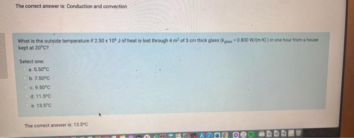 Solved The Correct Answer Is: Conduction And Convection What | Chegg.com