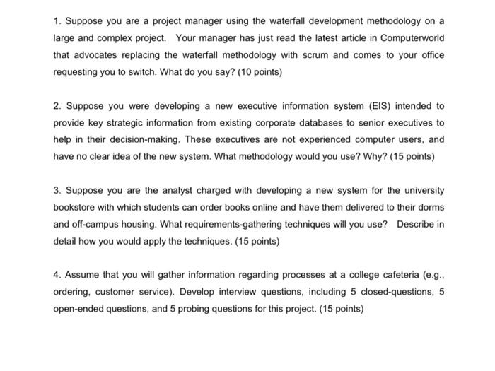 Solved 1. Suppose you are a project manager using the | Chegg.com