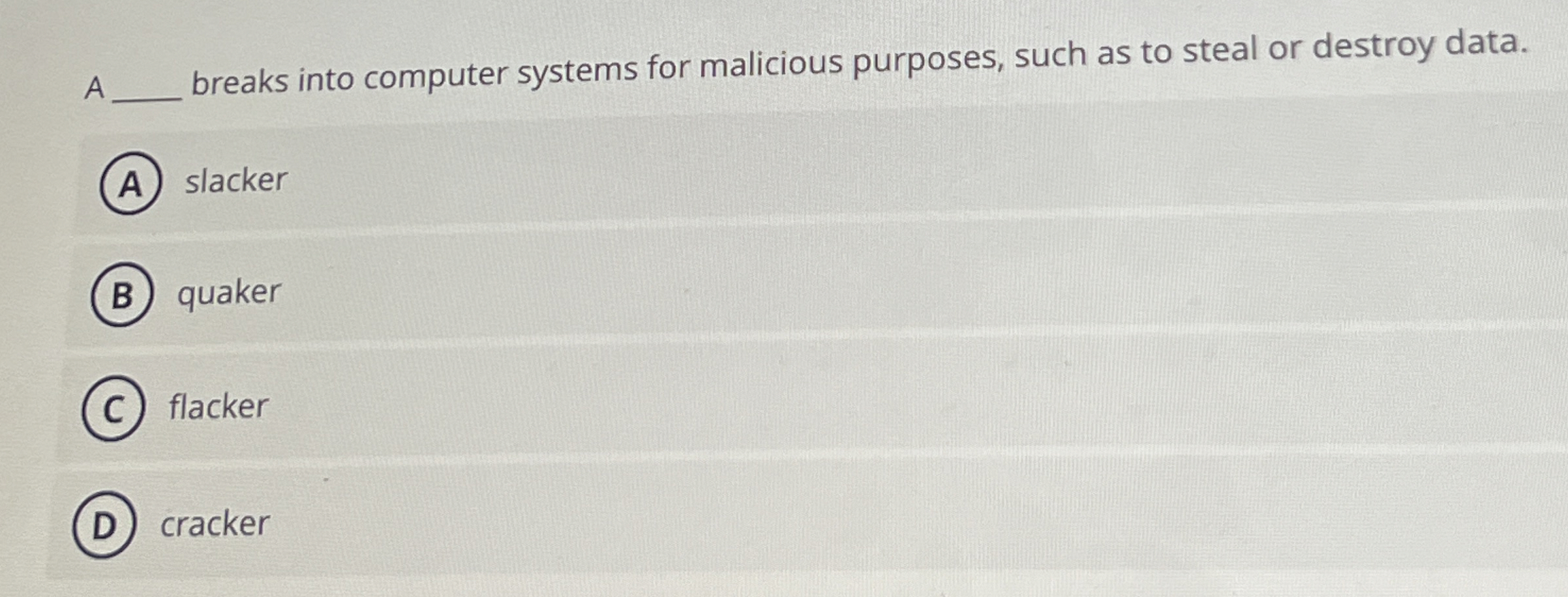 Solved Abreaks into computer systems for malicious purposes, | Chegg.com