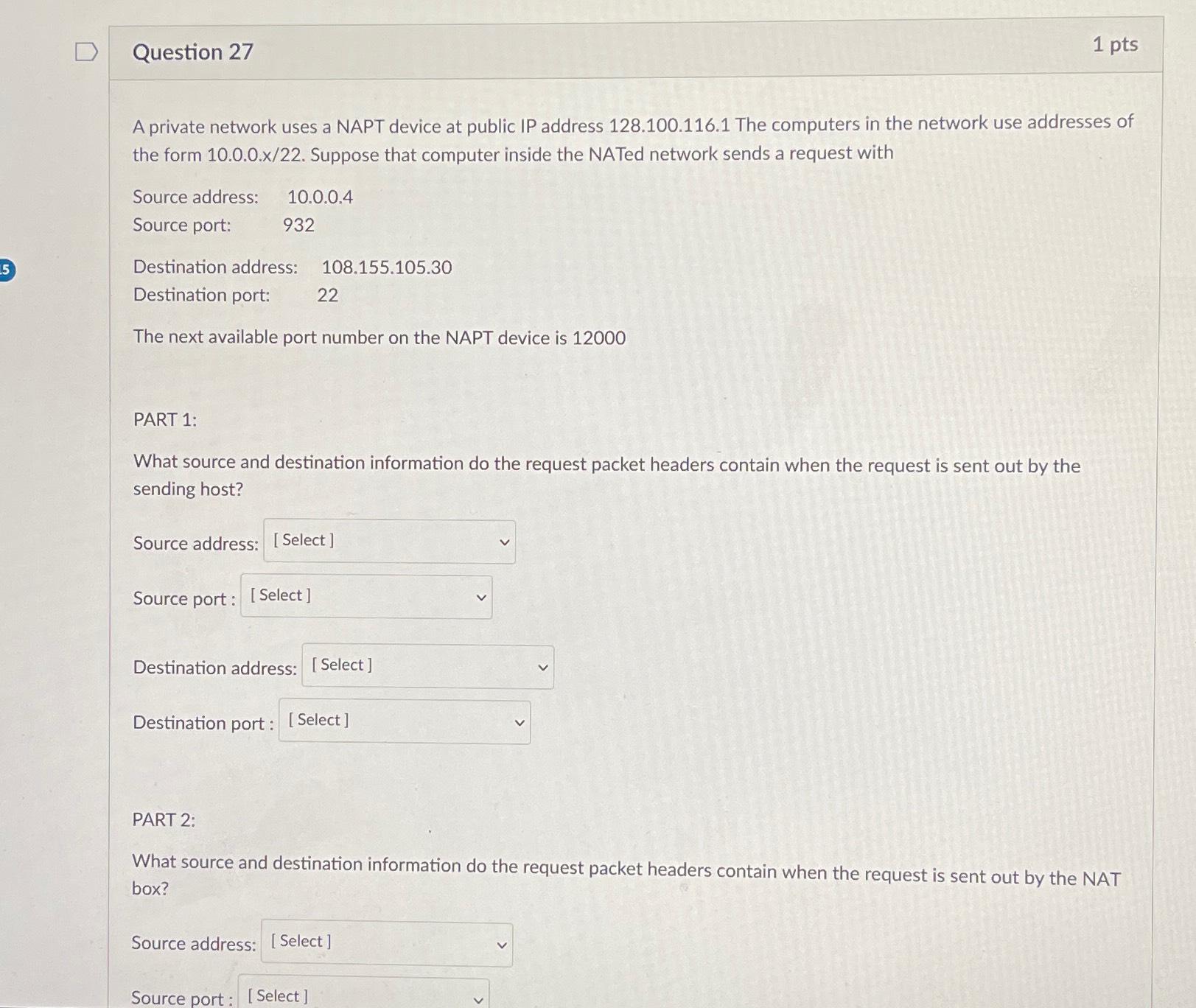 Solved Question 271ptsA private network uses a NAPT device | Chegg.com