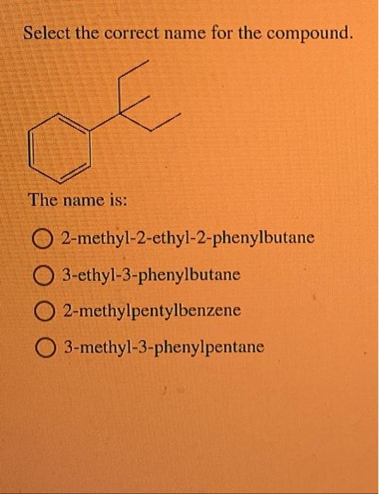 solved-select-the-correct-name-for-the-compound-the-name-chegg