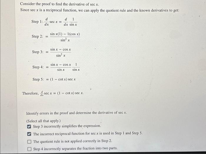 Solved Consider The Proof To Find The Derivative Of Sec X Chegg Com