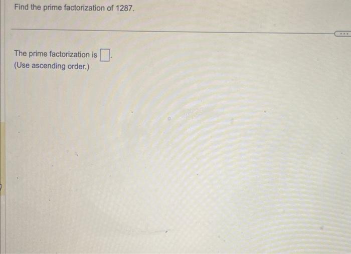 solved-find-the-prime-factorization-of-1287-the-prime-chegg